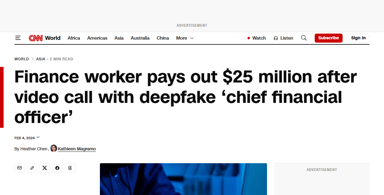 CNN headline, 4 February 2024: Finance worker pays out $25 million after video call with deepfake chief financial officer.